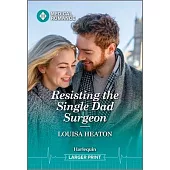 Resisting the Single Dad Surgeon