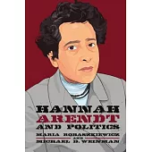 Hannah Arendt and Politics