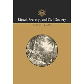 Ritual, Secrecy, and Civil Society: Vol. 11, No. 1, Spring 2024