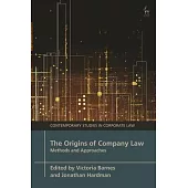 The Origins of Company Law: Methods and Approaches