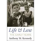 Life and Law: The Early Years