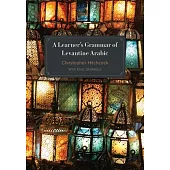 A Learner’s Grammar of Levantine Arabic