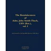 Reminiscences of Adm. John Smith Thach, USN (Ret.), vol. 1