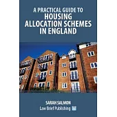 A Practical Guide to Housing Allocation Schemes in England