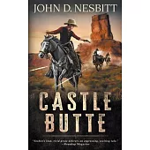 Castle Butte: A Coming-Of-Age YA Western Novel