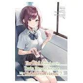 The Girl I Saved on the Train Turned Out to Be My Childhood Friend, Vol. 7 (Manga)