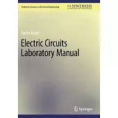 Electric Circuits Laboratory Manual