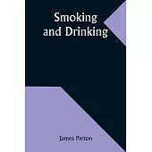 Smoking and Drinking