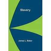 Slavery