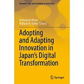 Adopting and Adapting Innovation in Japan’s Digital Transformation