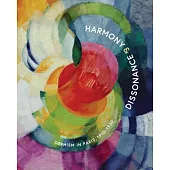 Harmony and Dissonance: Orphism in Paris, 1910-1930