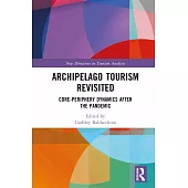 Archipelago Tourism Revisited: Core-Periphery Dynamics After the Pandemic