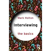 Interviewing; The Basics