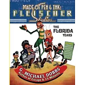 Made of Pen & Ink: Fleischer Studios, The Florida Years