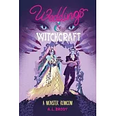 Weddings & Witchcraft