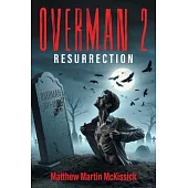 Overman 2: 