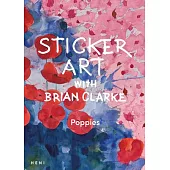 Sticker Art with Brian Clarke: Poppies