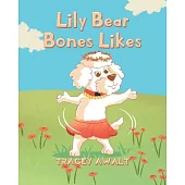 Lily Bear Bones Likes