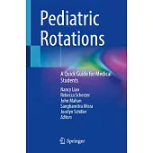 Pediatric Rotations: A Quick Guide for Medical Students
