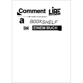 Sadie Plant: Comment Lire a Bookshelf in Einem Buch