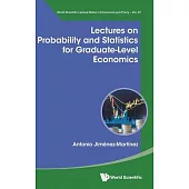 Lectures on Probability and Statistics for Graduate-Level Economics