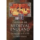 Living in Medieval England: The Turbulent Year of 1326