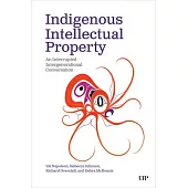 Indigenous Intellectual Property: An Interrupted Intergenerational Conversation