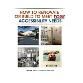 How To Renovate Or Build To Meet Your Accessibility Needs