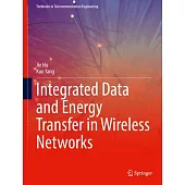 Integrated Data and Energy Transfer in Wireless Networks