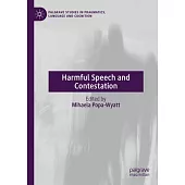 Harmful Speech and Contestation