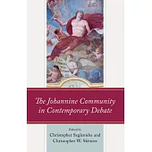 The Johannine Community in Contemporary Debate