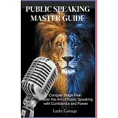 Public Speaking Master Guide