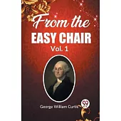 From the Easy Chair Vol. 1