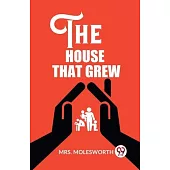 The House That Grew