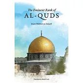 The Eminent Rank of Al-Quds