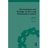 Environment and Ecology in the Long Nineteenth-Century: Volume II: Popular, Cultural, Social, Political, and Ecological Perspectives on Environment, 1