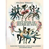 Rhythms of Resilience: Dancing Through Life’s Challenges Coloring Book