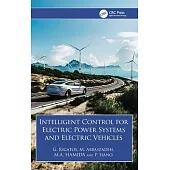 Intelligent Control for Electric Power Systems and Electric Vehicles