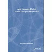 Large Language Models: Concepts, Techniques and Applications