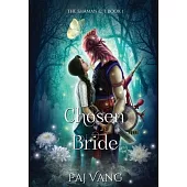 Chosen Bride: A YA Paranormal Romance with Fated Lovers - Illustrated