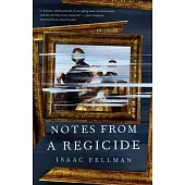 Notes from a Regicide