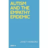 Autism and the Empathy Epidemic