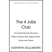 The 4 Jobs Club