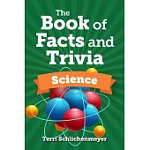 The Book of Facts and Trivia: Science
