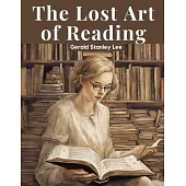 The Lost Art of Reading