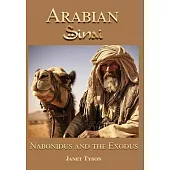 Arabian Sinai: Nabonidus and the Exodus