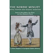 The Nordic Minuet: Royal Fashion and Peasant Tradition