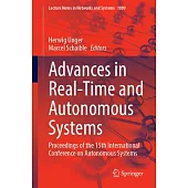 Advances in Real-Time and Autonomous Systems: Proceedings of the 15th International Conference on Autonomous Systems