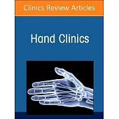 The Business of Hand Surgery, an Issue of Hand Clinics: Volume 40-4