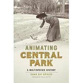 Animating Central Park: A Multispecies History